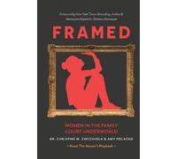 Amy Polacko Dr. Christine M. Cocchiola Dr. Ramani Durvasula C Framed (Tascabile)