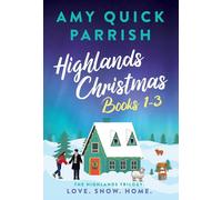 Amy Quick Parrish Highlands Christmas Books 1-3. (Copertina rigida)