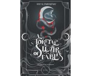 Amy R Emberhart A Foretale of Silver Fables (Tascabile) Chronicles of Imiryion