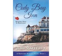 Amy Rafferty Cody Bay Inn (Tascabile) Nantucket Romance