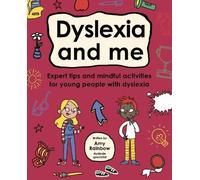 Amy Rainbow Dyslexia and Me (Mindful Kids) (Tascabile) Mindful Kids