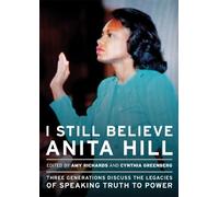 Amy Richards I Still Believe Anita Hill (Tascabile)