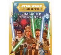 Amy Richau Megan Star Wars The High Republic Character Encyc (Copertina rigida)