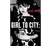 Amy Rigby Girl To City (Tascabile)