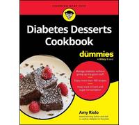 Amy Riolo Diabetes Desserts Cookbook For Dummies (Tascabile)