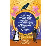 Amy Rose Bennet The Nanny's Handbook to Magic a (Tascabile) (PRESALE 30/09/2025)