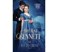 Amy Rose Bennett The Ice Duchess (Tascabile) Scandalous Regency Widows