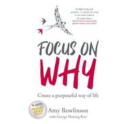 Amy Rowlinson Focus on Why (Tascabile)