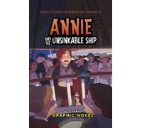 Amy Rubinate Annie and the Unsinkable Ship (Tascabile)
