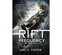 Amy S Foster The Rift Frequency (Copertina rigida) Rift Uprising Trilogy