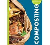 Amy S. Hansen Curious about Composting (Tascabile) Curious about Green Living