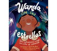 Amy S. Hansen Wanda Díaz Merced Wanda oye las estrellas (Copertina rigida)