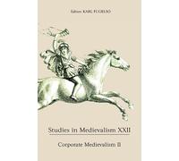 Amy S Kaufman Studies in Medievalism XXII (Copertina rigida)