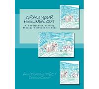 Amy S Morgan Msc Draw Your Feelings Out (Tascabile) Doodlycouch Therapy Journal