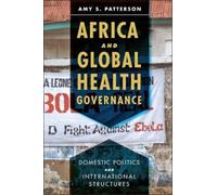 Amy S. Patterson Africa and Global Health Governance (Tascabile)