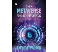 Amy Satpalson The Metaverse (Tascabile)