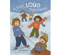 Amy Schisler A Very Loud Christmas (Copertina rigida)
