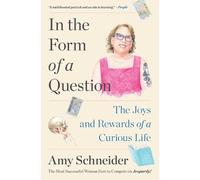 Amy Schneider In the Form of a Question (Tascabile)