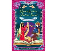 Amy Scott Robinson Queen Esther, Nation Saver (Tascabile) Adventuring Girls