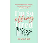 Amy Shah I'm So Effing Tired (Tascabile)