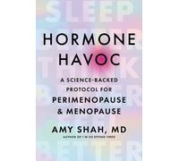 Amy Shah MD Hormone Havoc (Copertina rigida)