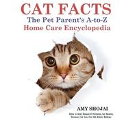Amy Shojai Cat Facts (Tascabile)