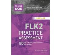 Amy Sixsmith Revise SQE FLK2 Practice Assessment 2025/26 (Tascabile)