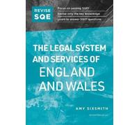 Amy Sixsmith Revise SQE The Legal System and Services of England and (Tascabile)