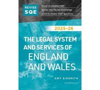Amy Sixsmith Revise SQE The Legal System and Services of England and (Tascabile)