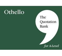 Amy Smith The Q The Quotation Bank: Othello A-Level Revision and Stu (Tascabile)
