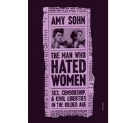 Amy Sohn The Man Who Hated Women (Tascabile)