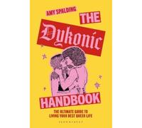 Amy Spalding The Dykonic Handbook (Copertina rigida)