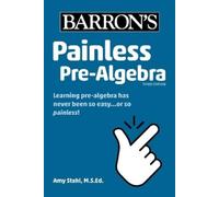 Amy Stahl Barron's Educational Series Painless Pre-Algebra (Tascabile)