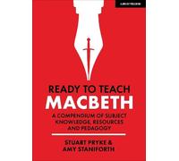 Amy Staniforth Ready to Teach: Macbeth:A compendium of subject know (Tascabile)