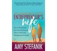 Amy Stefanik The Untold Story of the Entrepreneur's Wife (Tascabile)