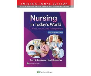 Amy Stegen Buckway Holli Sowerby Nursing in Today's World (Tascabile)