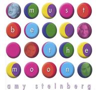 Amy Steinberg - Must Be the Moon
