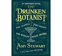 Amy Stewart The Drunken Botanist (Copertina rigida)