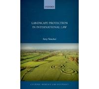 Amy Strecker Landscape Protection in International Law (Copertina rigida)