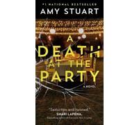 Amy Stuart A Death at the Party (Tascabile)