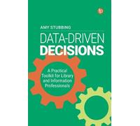 Amy Stubbing Data-Driven Decisions (Tascabile)