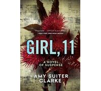 Amy Suiter Clarke Girl, 11 (Tascabile)