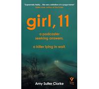 Amy Suiter Clarke Girl, 11 (Tascabile)