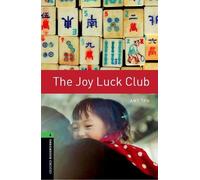 Amy Tan Oxford Bookworms Library: Level 6: The Joy Luck Club (Tascabile)