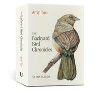 Amy Tan The Backyard Bird Chronicles: 50 Postcards (Postcards)