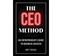 Amy Traugh The CEO Method (Tascabile)