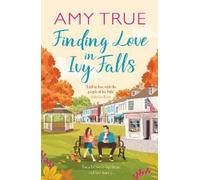 Amy True Finding Love in Ivy Falls (Tascabile) Ivy Falls