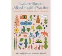 Amy Wagenfeld Shannon Marder Nature-Based Allied Health Practice (Tascabile)