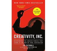 Amy Wallace Ed Catmul Creativity, Inc. (The Expanded Edition (Copertina rigida)