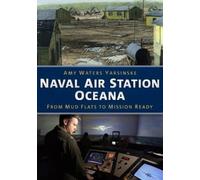 Amy Waters Yarsinske Naval Air Station Oceana (Tascabile)